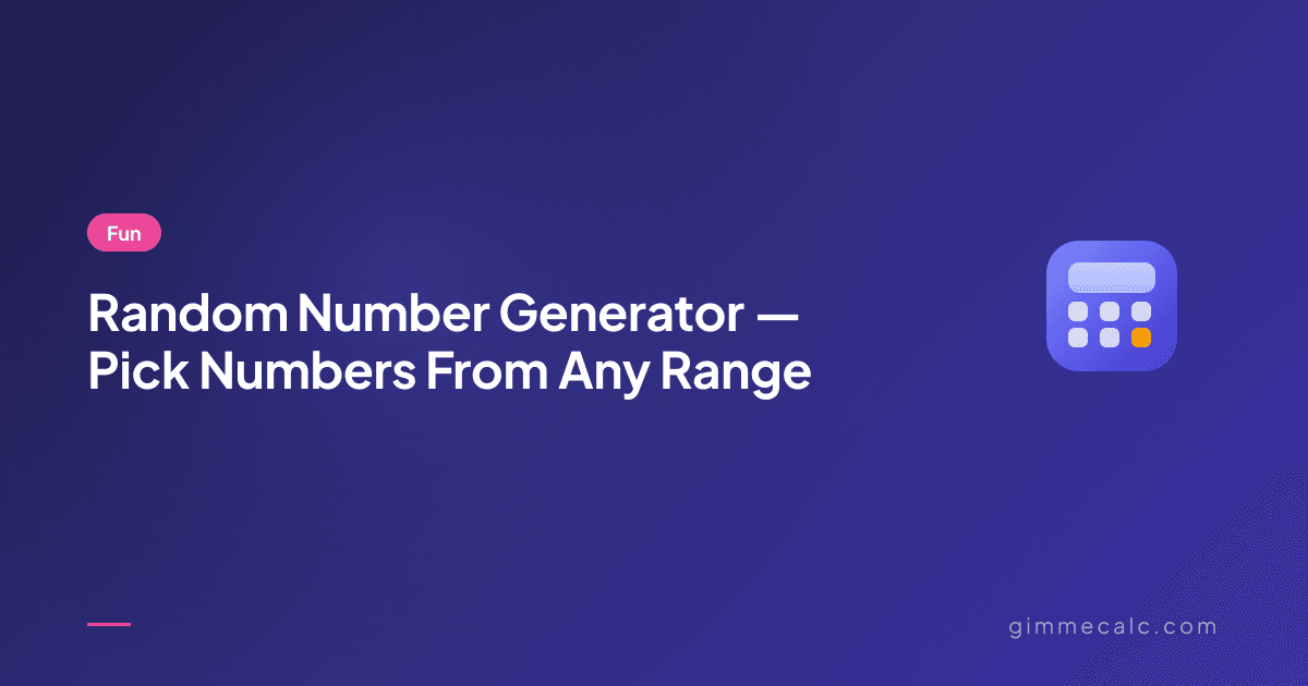 Random Number Generator — Pick Numbers From Any Range