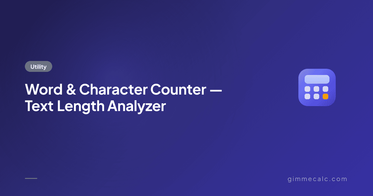 Word & Character Counter — Text Length Analyzer